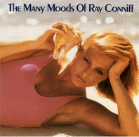 The Many Moods Of Ray Conniff