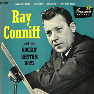 Ray Conniff and the Rockin' Rhythm Boys